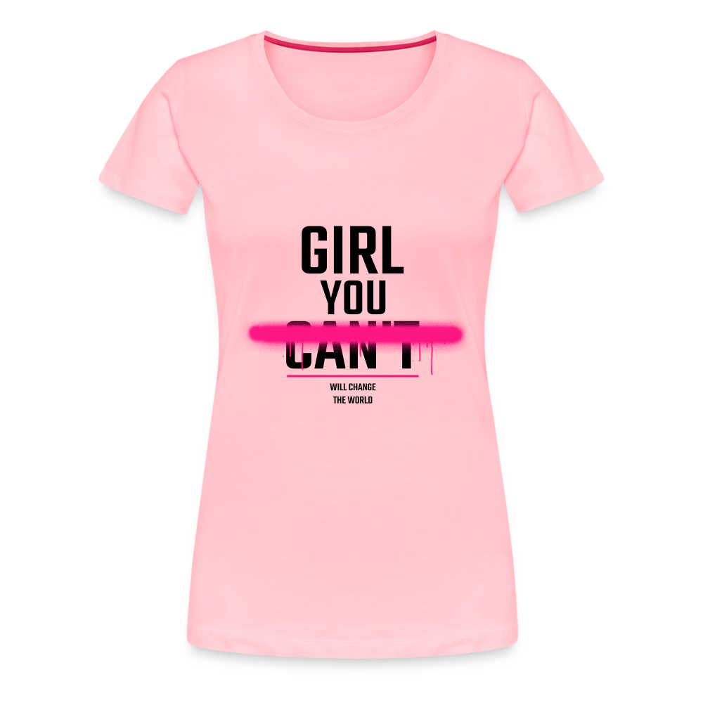 Girl You Can Women’s Premium T-Shirt - pink