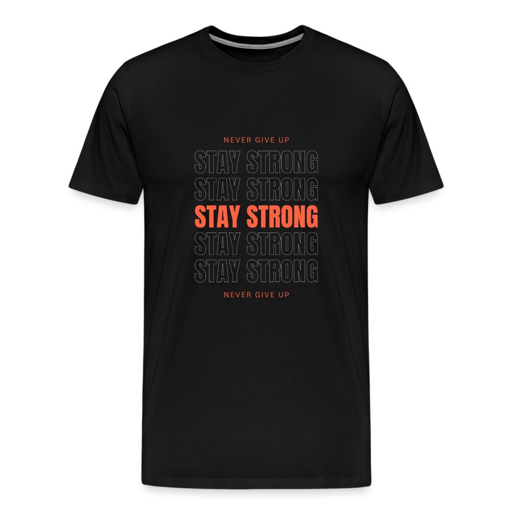 Stay Strong Men's Premium T-Shirt - black