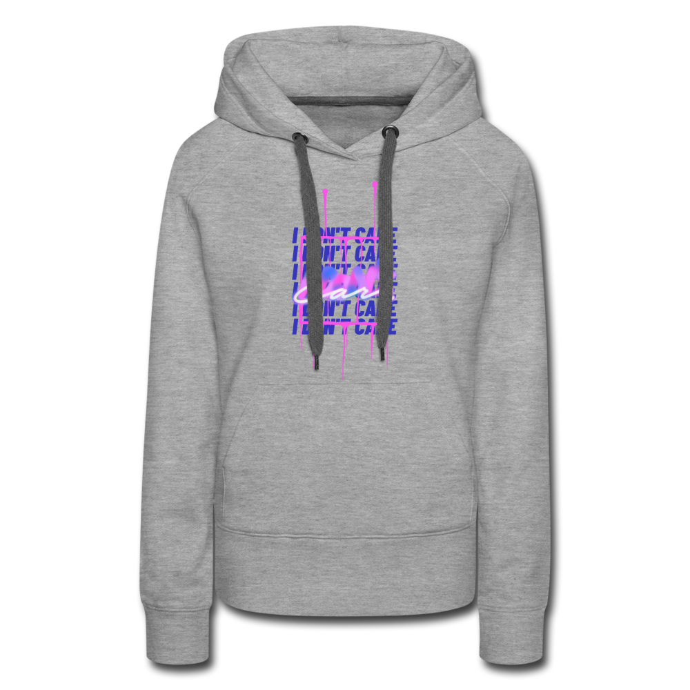 I Don't Care Women’s Premium Hoodie - heather grey