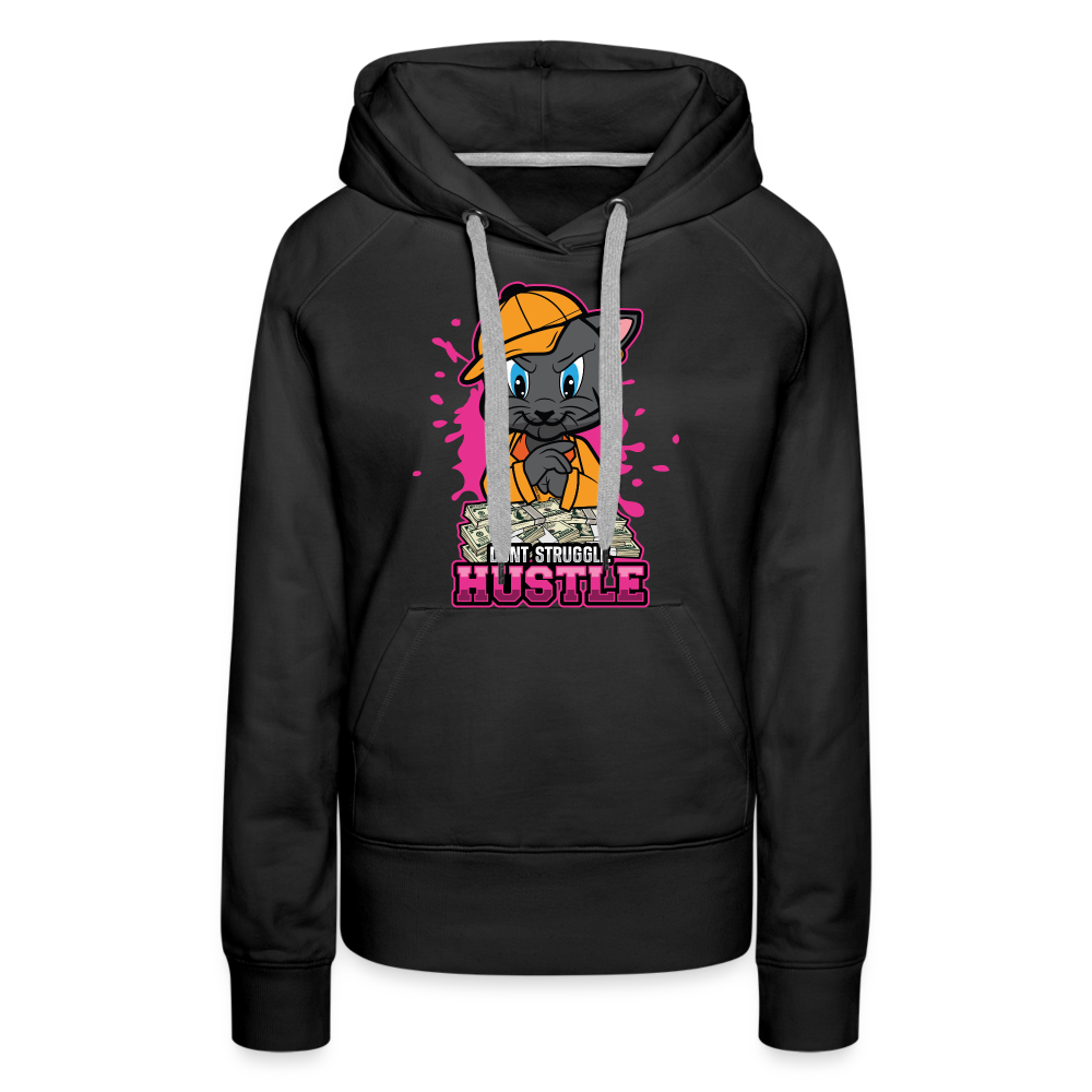 Don't Struggle Women’s Premium Hoodie - black