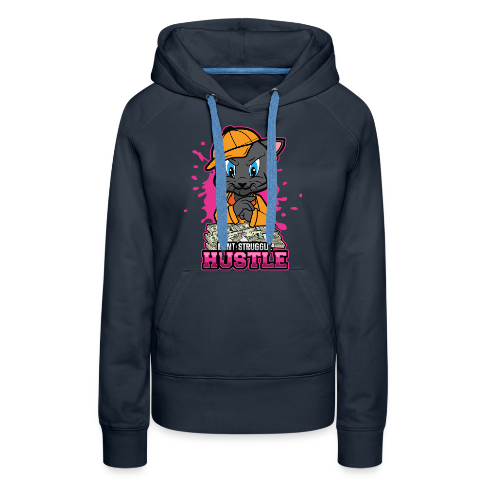 Don't Struggle Women’s Premium Hoodie - navy