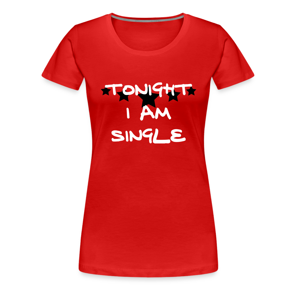 I'm Single Women’s Premium T-Shirt - red