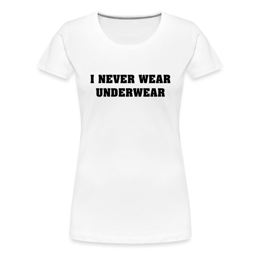 Never Women’s Premium T-Shirt - white