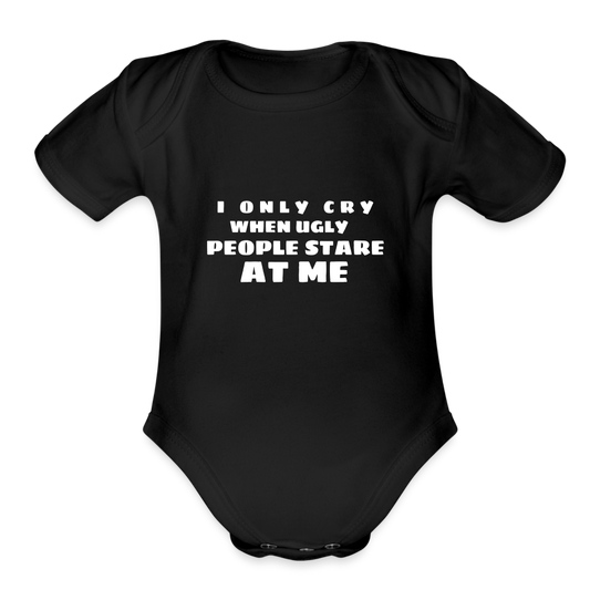 I Only Cry... Organic Short Sleeve Baby Bodysuit - black